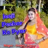 jeeji peehar ko pyar